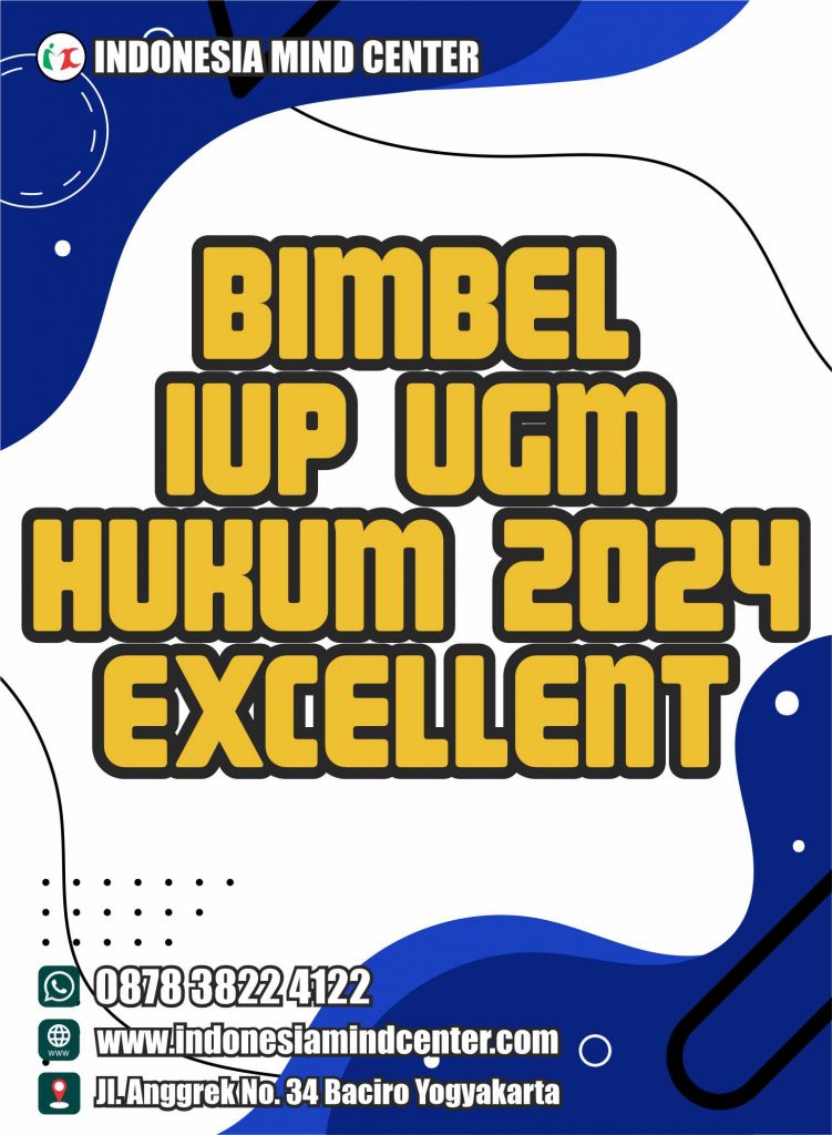 BIMBEL IUP UGM HUKUM 2024 EXCELLENT