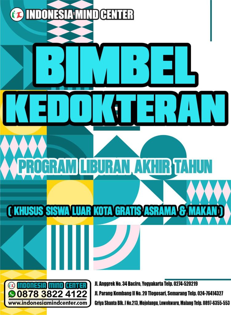 BIMBEL KEDOKTERAN PROGRAM LIBURAN AKHIR TAHUN ( KHUSUS ANAK LUAR KOTA GRATIS ASRAMA, MAKAN )