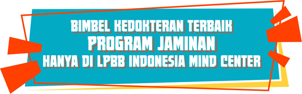 Bimbel kedokteran terbaik program jaminan hanya di lpbb indonesia mind center