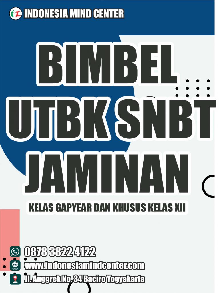 BIMBEL UTBK SNBT JAMINAN KELAS GAPYEAR DAN KHUSUS KELAS XII